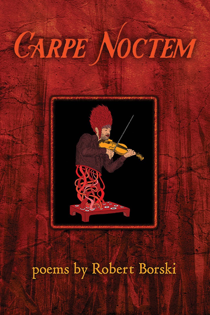 Carpe Noctem by Robert Borski