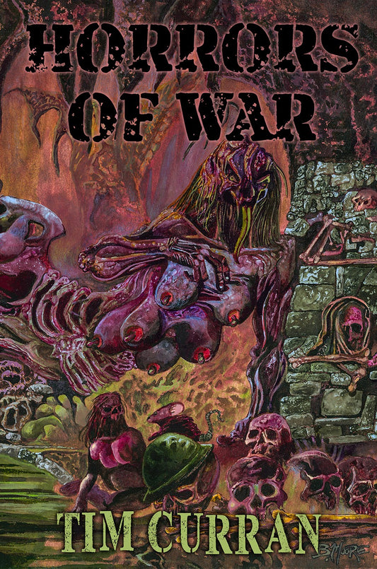 Horrors of War by Tim Curran