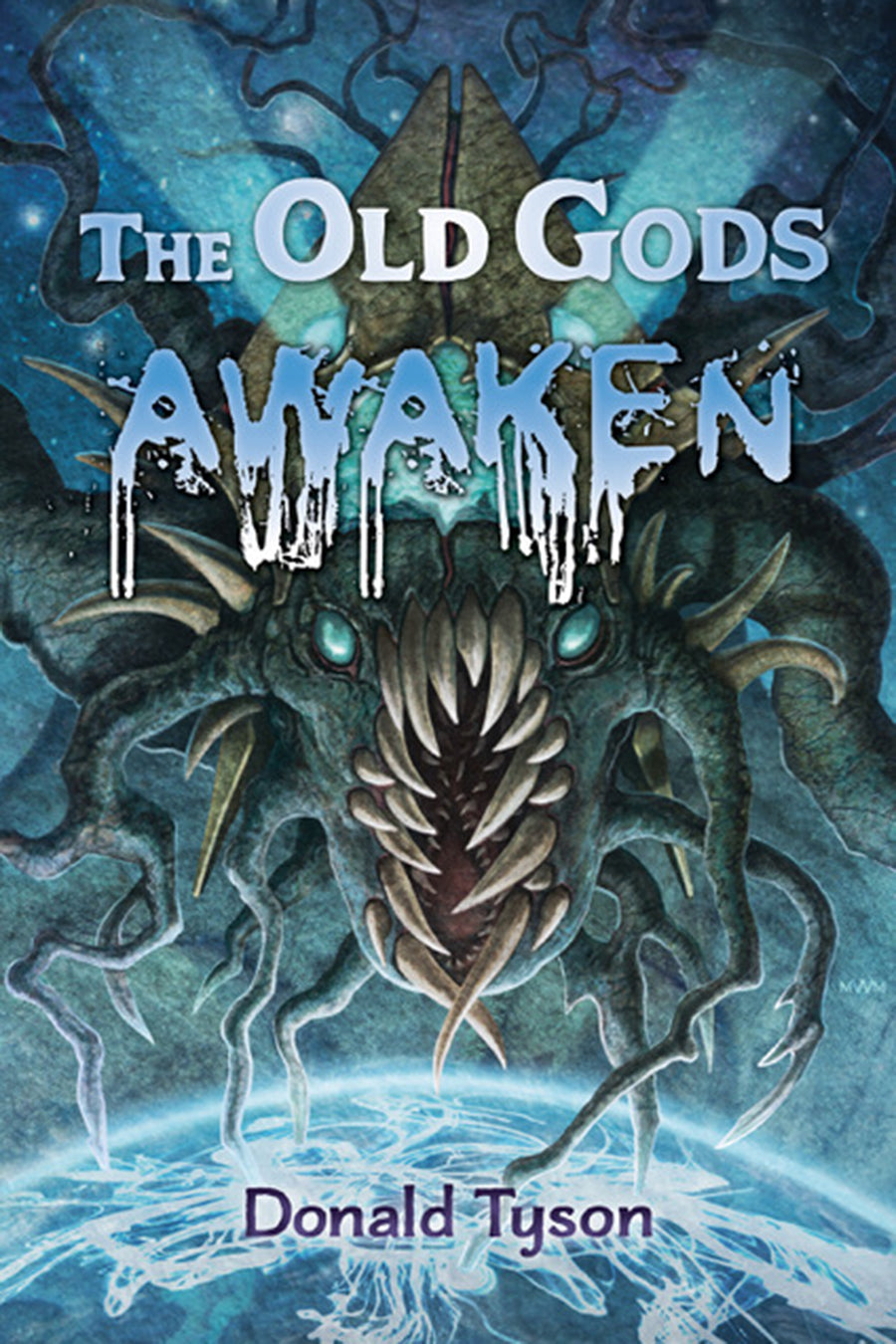 The Old Gods Awaken by Donald Tyson