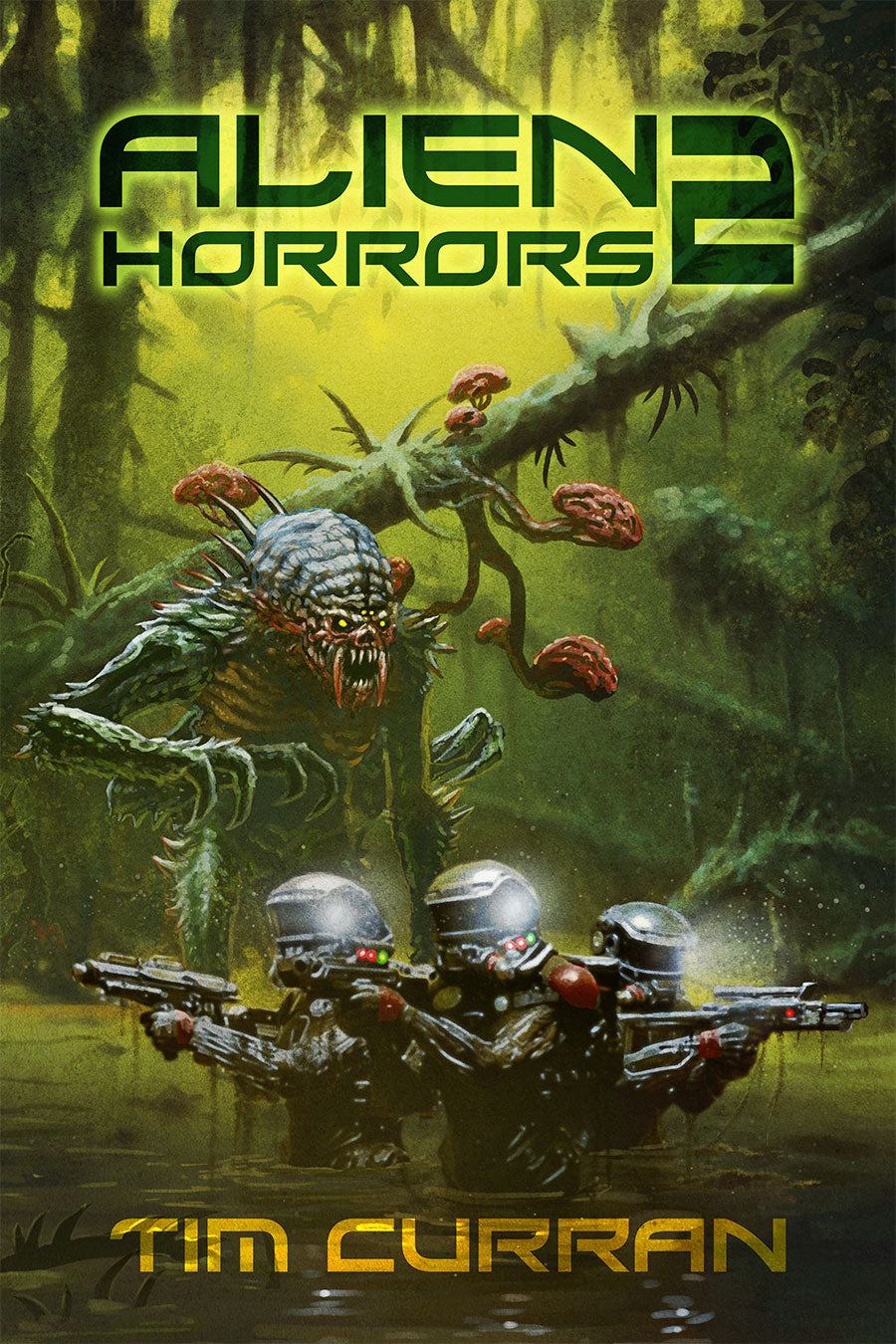 Alien Horrors 2 by Tim Curran