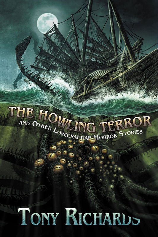 June Special! The Howling Terror and Other Lovecraftian Horror Stories In stock and shipping!
