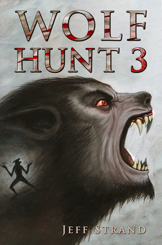 Wolf Hunt 3 by Jeff Strand