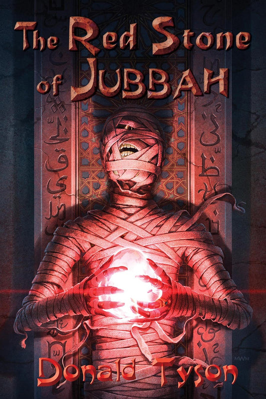 The Red Stone of Jubbah by Donald Tyson